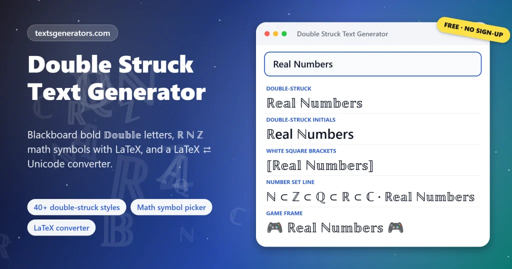 Double struck text generator showing Real Numbers in blackboard bold letters with number set symbols
