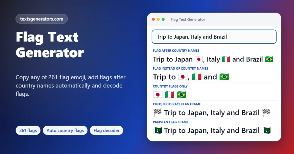 Flag text generator adding Japan, Italy and Brazil flag emoji after country names automatically
