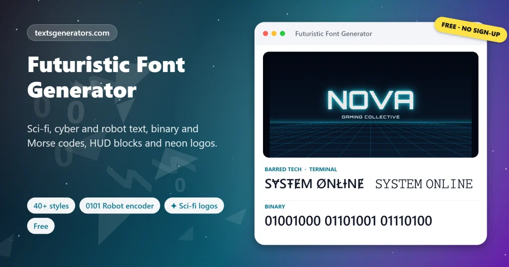 Futuristic font generator with a neon NOVA logo on a sci-fi grid, barred tech letters, terminal caps and binary code
