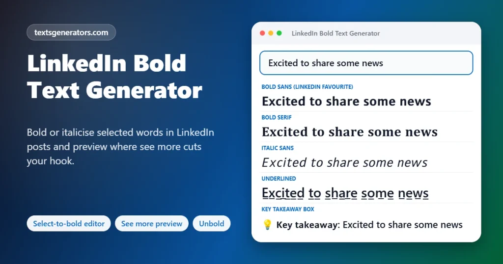 LinkedIn bold text generator showing a post hook in bold sans, bold serif, italic and underlined text