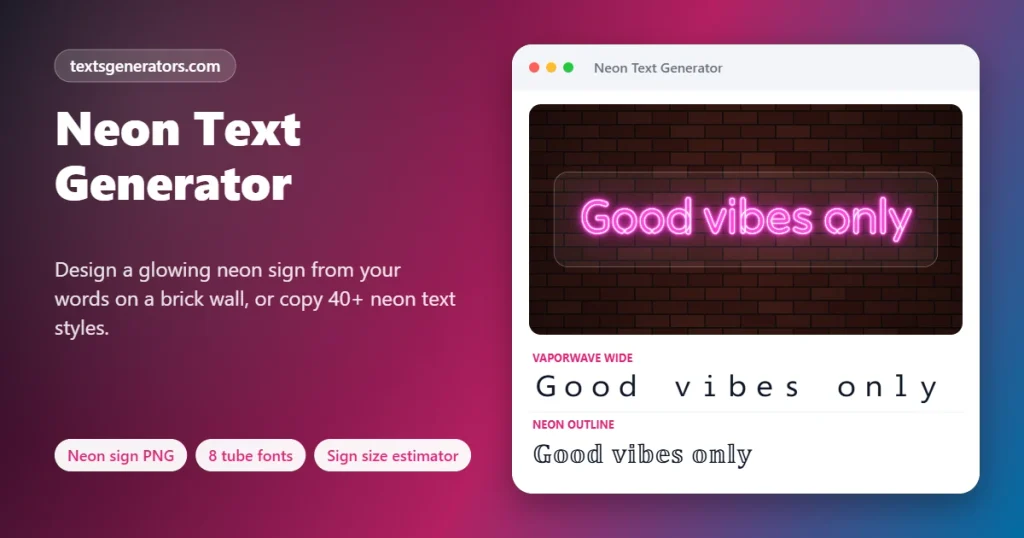 Neon text generator showing a pink Good vibes only neon sign on a brick wall with acrylic backboard