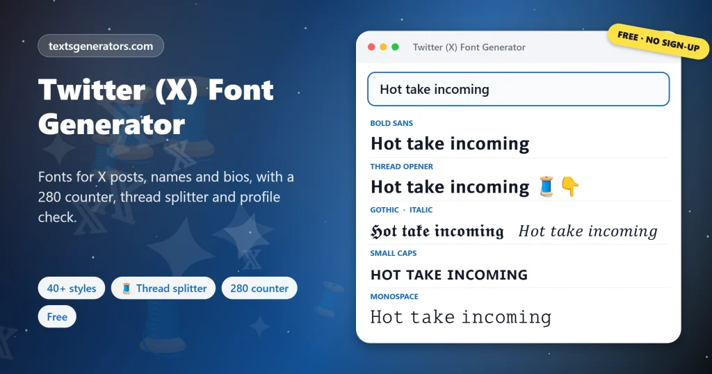 Twitter X font generator showing Hot take incoming in bold, thread opener, gothic, italic, small caps and monospace styles