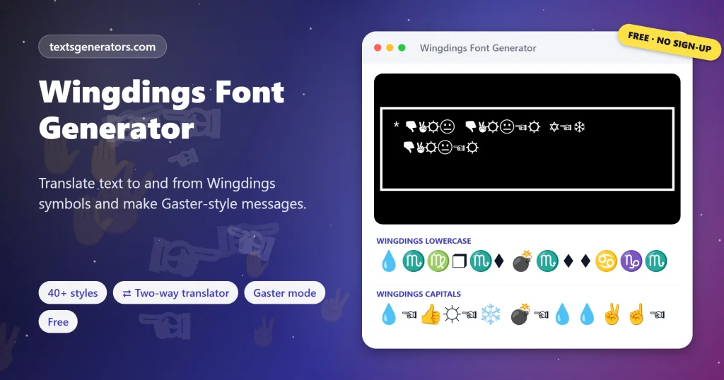 Wingdings font generator translating Secret Message into Wingdings symbols with a Gaster-style dialogue box